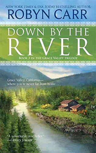 [(Down by the River)] [By (author) Robyn Carr] published on (January, 2010)