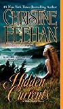 [(Hidden Currents)] [By (author) Christine Feehan] published on (July, 2009)
