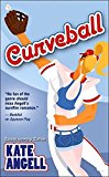[(Curveball)] [By (author) Kate Angell] published on (June, 2007)