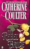 [(The Rebel Bride)] [By (author) Catherine Coulter] published on (March, 2006)