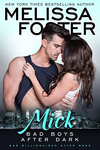 Bad Boys After Dark: Mick (Bad Billionaires After Dark Book 1)