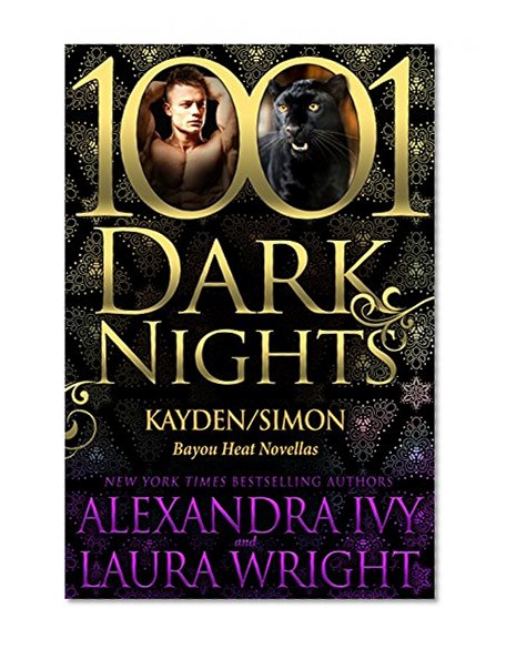 Kayden/Simon: Bayou Heat Novellas