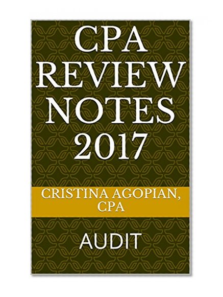 CPA Review Notes 2016: AUDIT