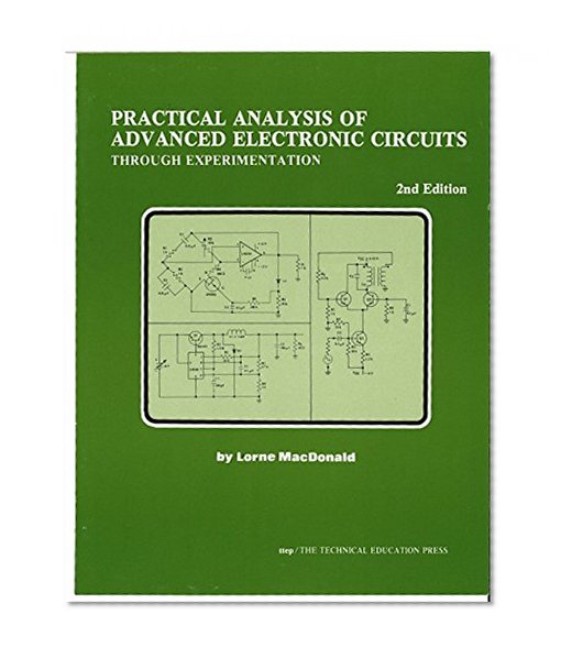 Practical Analysis of Advanced Electronic Circuits Through Experimentation