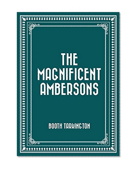 The Magnificent Ambersons