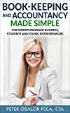Book-Keeping and Accountancy Made Simple: For Owner Managed Business, Students and Young Entrepreneurs