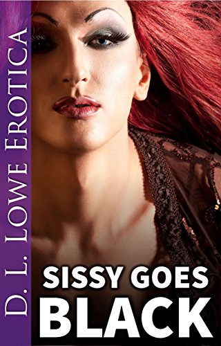 Sissy Goes Black: Feminized Husband Has Interracial Gay MM Encounter