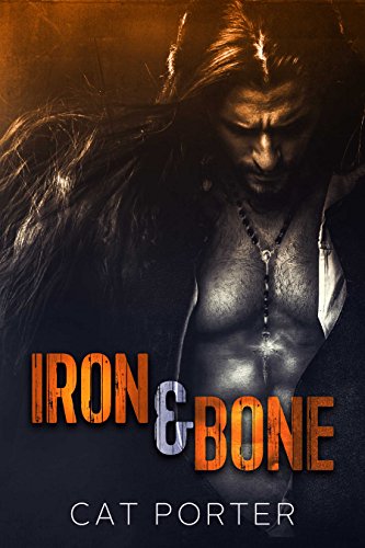 Iron & Bone: Motorcycle Club Romance (Lock & Key Book 3)