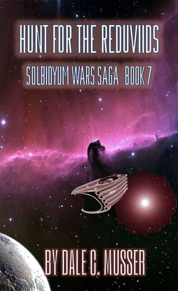 HUNT FOR THE REDUVIIDS (SOLBIDYUM WARS SAGA Book 7)