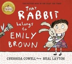 [(That Rabbit Belongs to Emily Brown)] [By (author) Cressida Cowell ] published on (March, 2015)