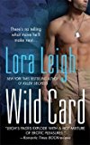 [(Wild Card)] [By (author) Lora Leigh] published on (August, 2008)