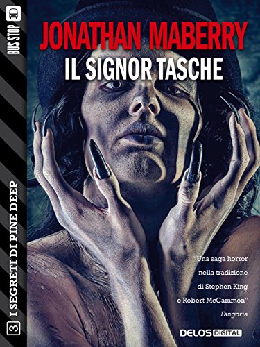 Il signor Tasche: Pine Deep 3 (I segreti di Pine Deep) (Italian Edition)
