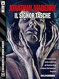 Il signor Tasche: Pine Deep 3 (I segreti di Pine Deep) (Italian Edition)