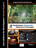 Les cahiers d'Unreal Engine T1: ModÃ©lisation, Blueprints, MatÃ©riaux et Paysages (French Edition)