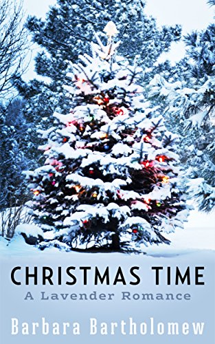 Christmas Time: A Lavender Romance (Lavender, Texas Series)