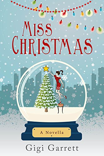Book Cover Miss Christmas: A heartwarming romance and 2017 Hallmark film.