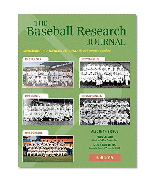 Baseball Research Journal (BRJ), Volume 44 #2: Fall 2015 Issue