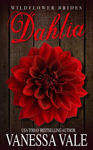Book Cover Dahlia (Wildflower Brides Book 3)