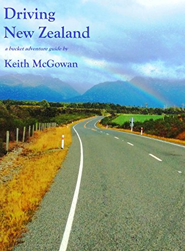 Book Cover Driving New Zealand (Bucket Adventure Guides Book 3)