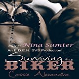 Surviving the Biker: Motorcyle Club Romance