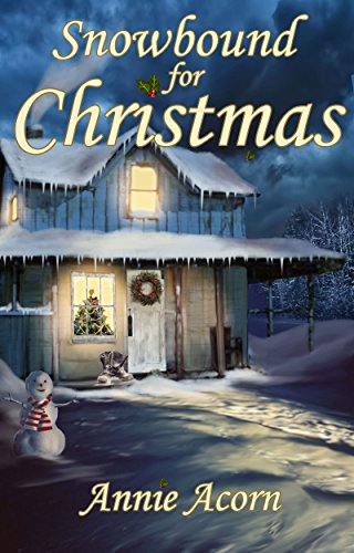Book Cover Snowbound for Christmas (Annie Acorn's Christmas Book 2)