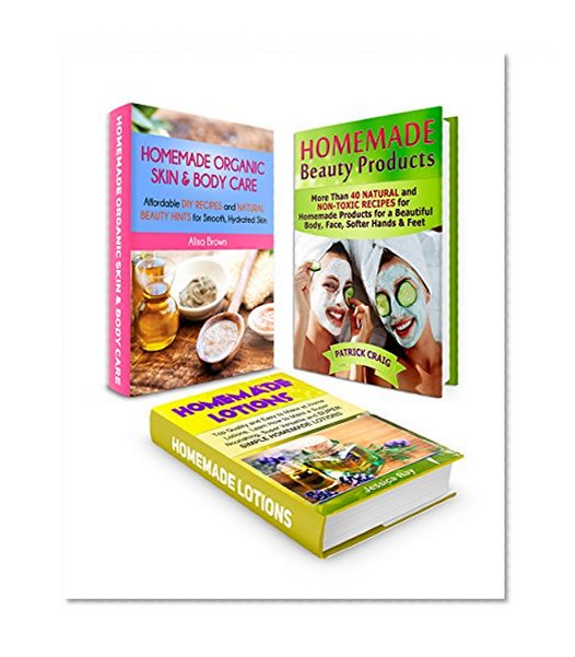 Homemade Beauty Products Box Set: More Than 40 Incredibly Useful Natural Recipes For Beauty Products for Face, Softer Hands & Feet. Learn How to Make Lotion ... beauty products, beauty care products)