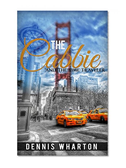 The Cabbie: And The Time Traveler