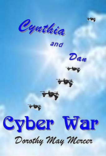 Cynthia and Dan: Cyber War