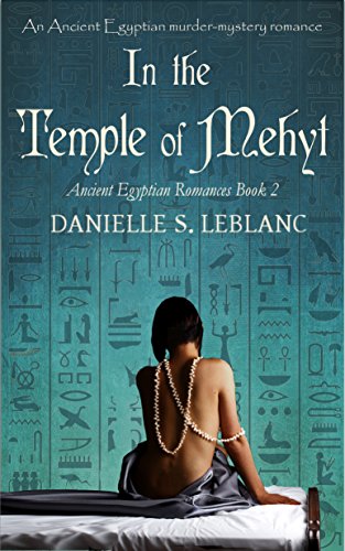 Book Cover In the Temple of Mehyt (Ancient Egyptian Romances Book 2)