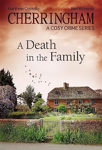 Cherringham - A Death in the Family: A Cosy Crime Series (Cherringham: Mystery Shorts Book 24)