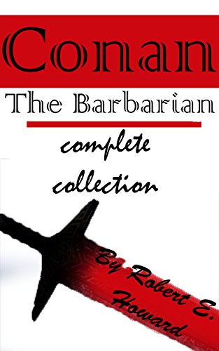 Conan: The Barbarian complete collection (English Edition)