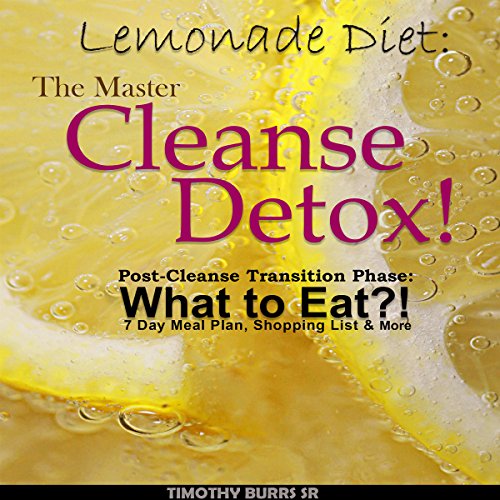 Lemonade Diet: The Master Cleanse Detox!