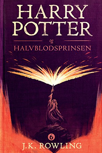 Harry Potter og Halvblodsprinsen (Harry Potter-serien) (Danish Edition)