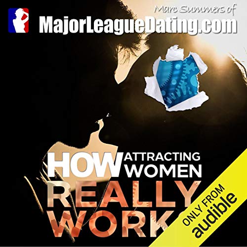 How Attracting Women Really Works