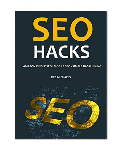 SEO HACKS 2016: AMAZON KINDLE SEO - MOBILE SEO - SIMPLE BACKLINKING