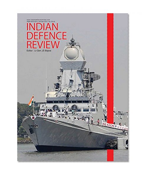 Indian Defence Review Vol 30.4 (Oct-Dec 2015)