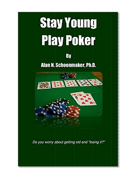 Stay Young Play Poker