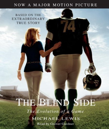 By Michael Lewis - The Blind Side: Evolution of a Game (Abridged) (2009-10-28) [Audio CD]