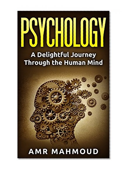 Psychology: A Delightful Journey Through the Human Mind