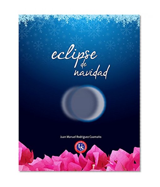 Eclipse de Navidad (Spanish Edition)