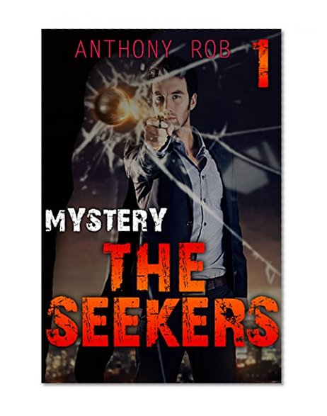 MYSTERY : THE SEEKERS: (Private investigators, Detective, Legal, Political, Police procedural, Criminal mind) ((CRIME, MYSTERY, THRILLER, SUSPENSE, Science FIction  ))