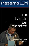 Le hackle dei tricotteri: Manuali di costruzione VOLUME 11Â° (Manuali Costruzione Mosche Artificiali) (Italian Edition)