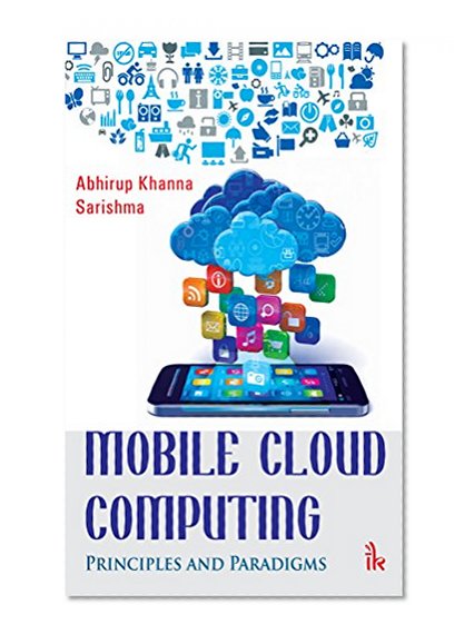 Mobile Cloud Computing: Principles and Paradigms