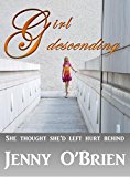 Girl Descending: Irish Romance (Irish Girl Romance Book 2)