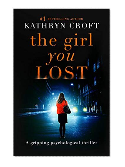Book Cover The Girl You Lost: A gripping psychological thriller