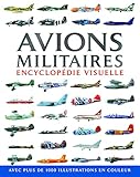 Encyclopédie visuelle - Avions militaires