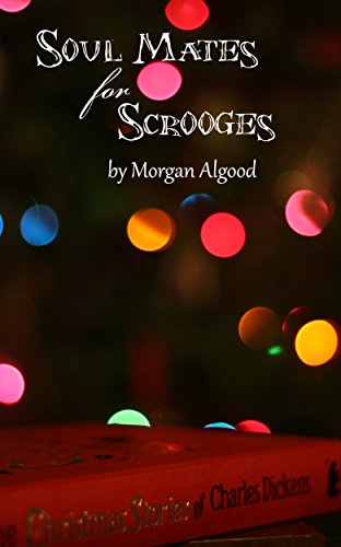 Soul Mates for Scrooges
