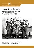 Major Problems in American History, Volume II