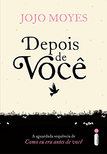 Depois de você (Como eu era antes de você Livro 2) (Portuguese Edition)