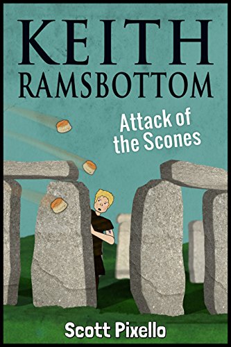 Book Cover Keith Ramsbottom (Episode V): Attack of the Scones